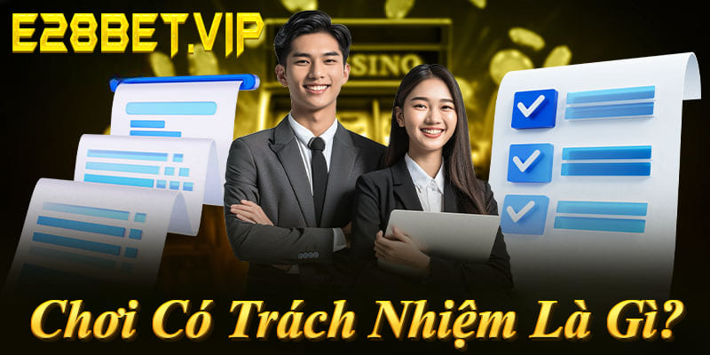 Chơi có trách nhiệm E28bet: Kiểm soát cá cược, tránh nghiện, an toàn tài chính & tinh thần!